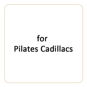 for Pilates Cadillacs